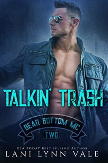 Talkin’ Trash by Lani Lynn Vale cover updated