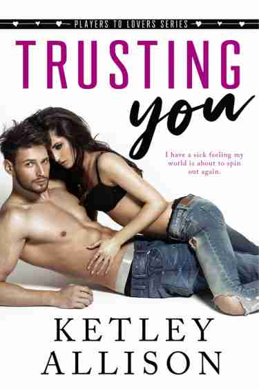 Trusting You by Ketley Allison | Review