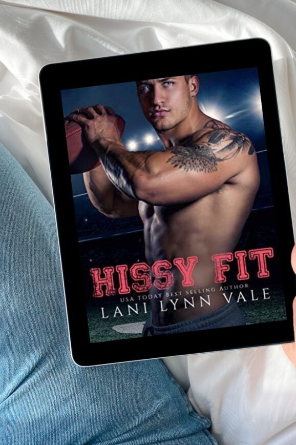 Hissy Fit by Lani Lynn Vale - Storied Conversation