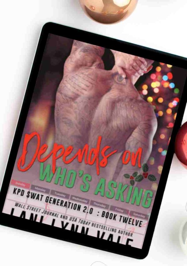 Depends on Who's Asking by Lani Lynn Vale - Storied Conversation