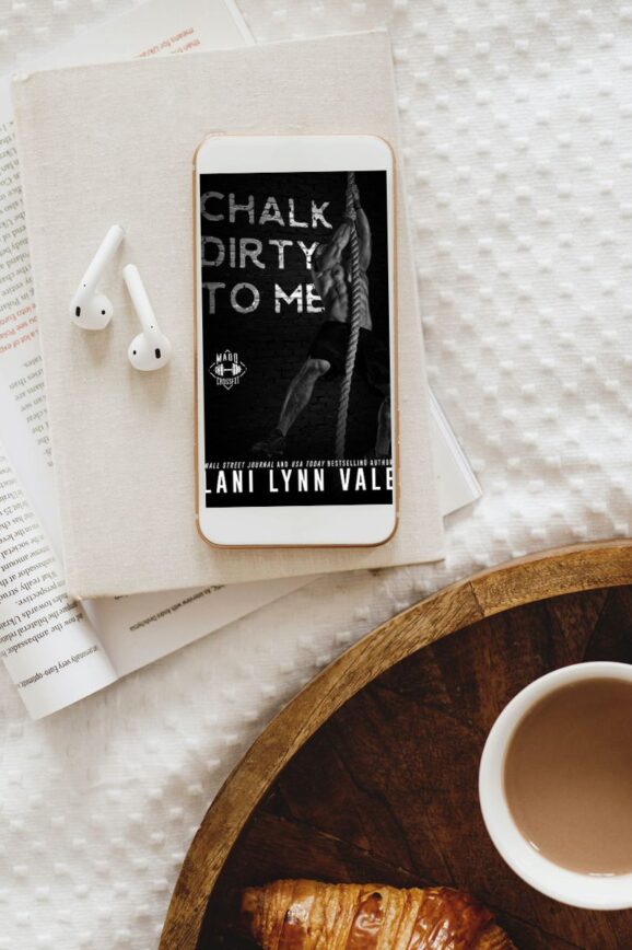 Chalk Dirty to Me by Lani Lynn Vale - Storied Conversation