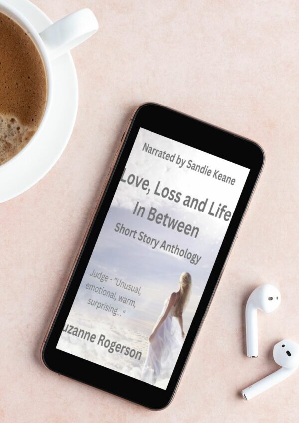 Love, Loss and Life In Between by Suzanne Rogerson - Storied Conversation