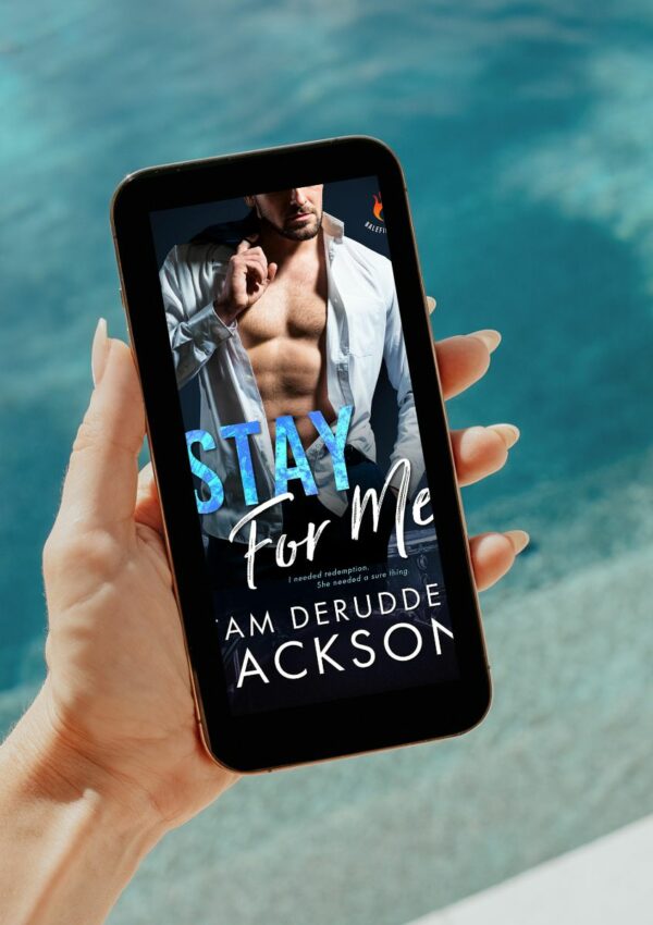 Stay For Me by Tam DeRudder Jackson| Blitz