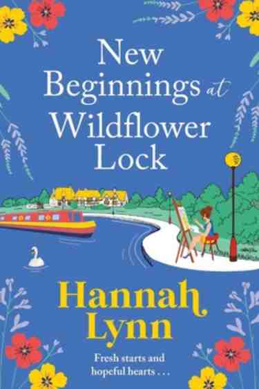 New Beginnings at Wildflower Lock by Hannah Lynn | Book Review