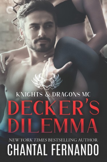 Decker's Dilemma by Chantal Fernando