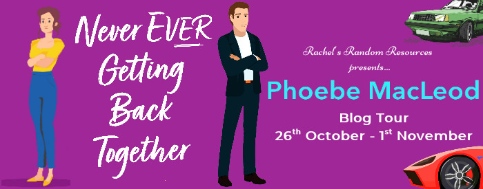 Never Ever Getting Back Together by Phoebe MacLeod  | Book Review