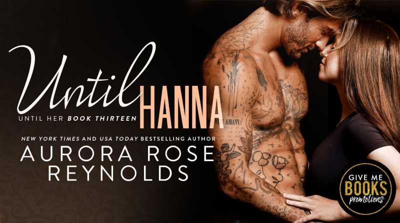 Until Hanna by Aurora Rose Reynolds | Release