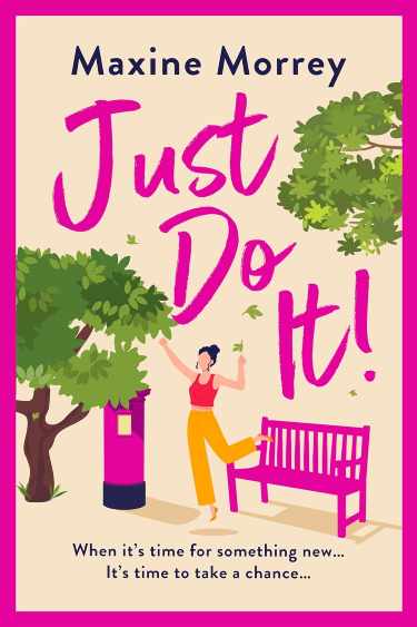 Just Do It by Maxine Morrey | Book Review