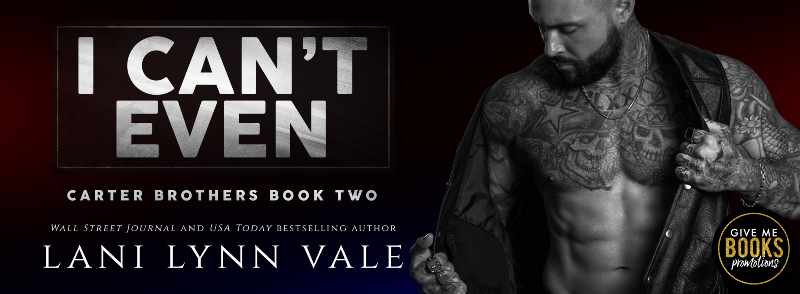 I Can't Even by Lani Lynn Vale | Book Review