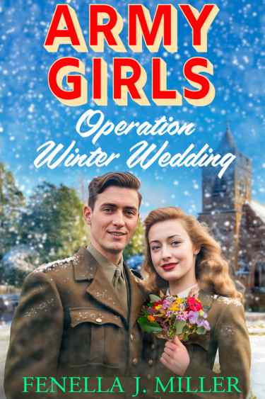 Army Girls: Operation Winter Wedding by Fenella J Miller | Book Review