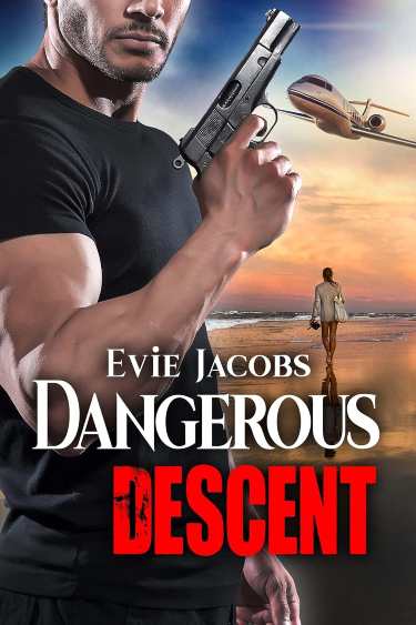 Dangerous Descent  by Evie Jacobs