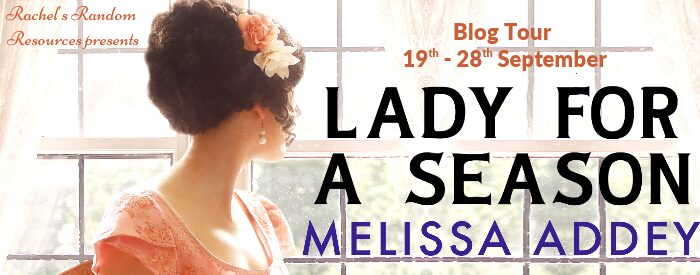 Lady for a Season by Melissa Addey | Book Review