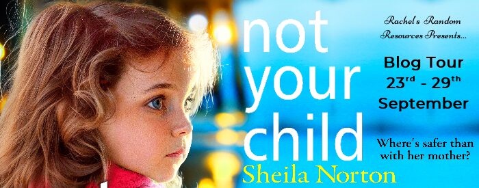 Not Your Child by Sheila Norton | Book Review