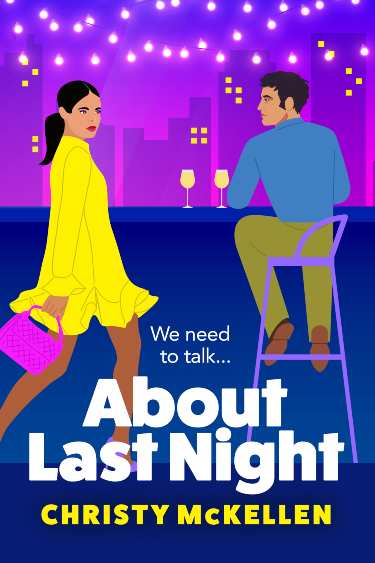 About Last Night by Christie McKellen | Book Review