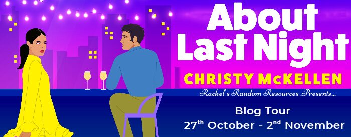 About Last Night by Christie McKellen | Book Review