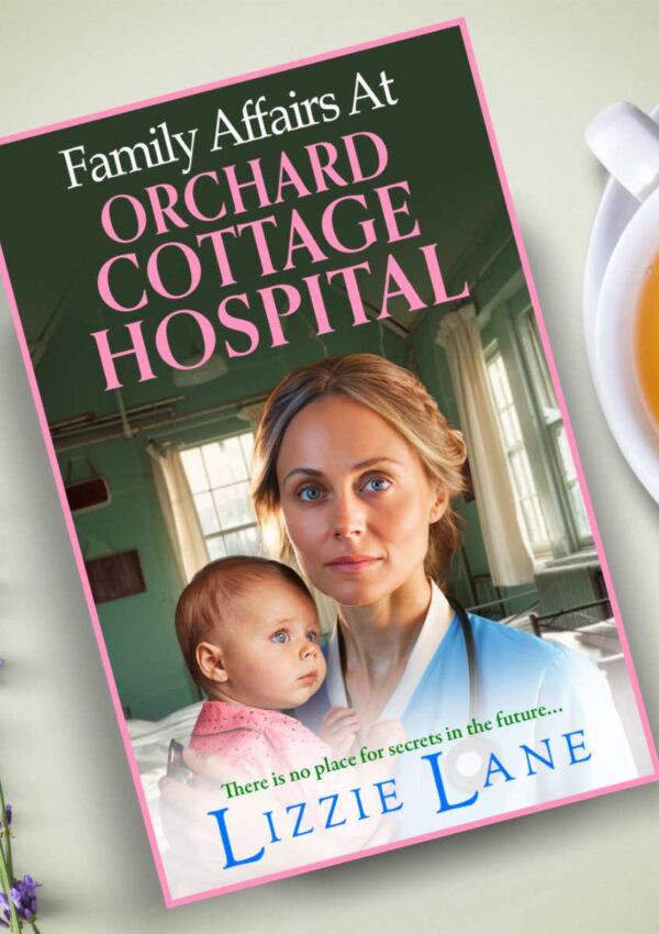 Family Affairs at the Orchard Cottage Hospital by Lizzie Lane