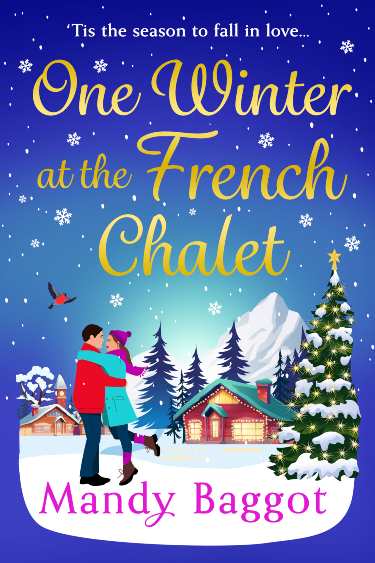 One Winter at the French Chalet by Mandy Baggot | Book Review