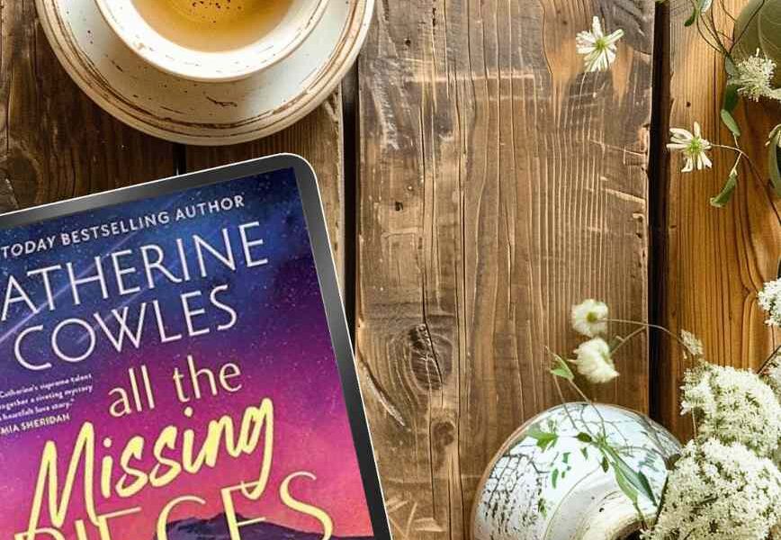 All the Missing Pieces by Catherine Cowles Book REview