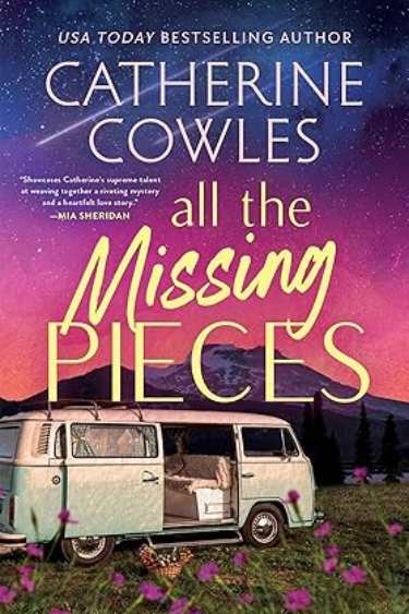 All the Missing Pieces  by Catherine Cowles