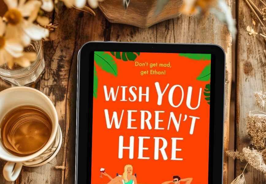 Wish You Weren’t Here by Portia MacIntoshbook review