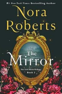 The Mirror by Nora Roberts