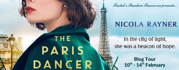 The Paris Dancer by Nicola Rayner | Book Review